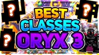 RotMG  BEST Classes for Oryx 3 [upl. by Marita]