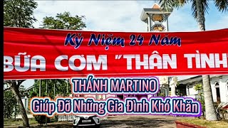 Lễ Thánh Martino cùng Bữa Cơm Thân Tình dành cho người nghèo của Cha Hiêrônimô Vũ Văn Tác [upl. by Einnov307]