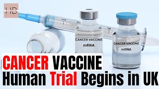 Breaking News Moderna New mRNA Cancer Vaccine Trial Begins In UK  All You Need to Know [upl. by Eiramanad]