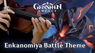 Enkanomiya Battle Theme I Violin Cover  Genshin Impact [upl. by Luap]