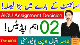 AIOU Assignment Autumn 2024 Big Decision  AIOU 02 Important Update  Assignment 2024  The AIOU [upl. by Lacym263]