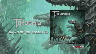 Toxaemia  dawn of the enslaved [upl. by Melantha]