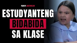 Estudyanteng pabida bida sa klase [upl. by Cori66]