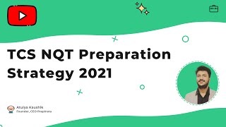 TCS NQT 2021 Preparation Strategy Detailed [upl. by Nnahgem963]