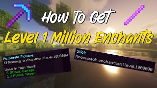 How To Get Level ONE MILLION Enchants In Minecraft No Mods Java and Bedrock 👍 [upl. by Neyuh173]