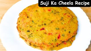 Suji ka Cheela Recipe  Morning BreakfastEasy Snacks For BreakfastBismillah391 [upl. by Shulman]