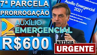 PRORROGAÇÃO DO AUXÍLIO EMERGENCIAL VAI ATÉ MAIO DE 2022  VALOR DE R 600 É EXIGIDO NOVAMENTE [upl. by Lucier]