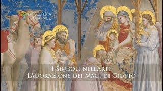 Adorazione dei Magi di Giotto  I SIMBOLI NELLARTE [upl. by Oriane661]