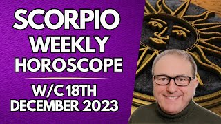 Scorpio Horoscope Weekly Astrology from 18th December 2023 [upl. by Duma]