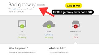 Call of war Bad gateway Error code 502  Easy fix [upl. by Hnirt19]