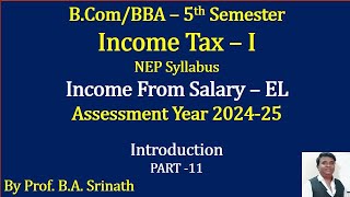 IT 1 AY 202425 NEP Syllabus  Encashment of Earned Leave  Introduction By Srinath Sir [upl. by Ennayt465]