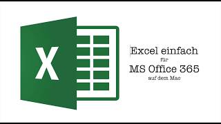 Excel SVerweis einfach erklärt für Office 365 auf dem Mac [upl. by Rudolfo]