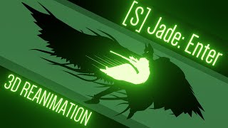 HOMESTUCK S Jade Enter  3D REANIMATION [upl. by Strepphon]