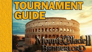 How To WIN Tournaments  Bannerlord [upl. by Ahsiemac432]