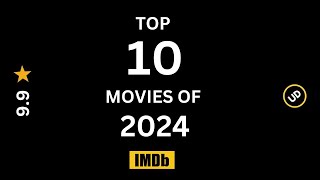 top 10 movies imdb 2024 [upl. by Arratal]