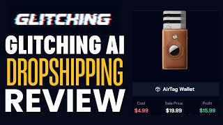 Glitching Ai Dropshipping Review [upl. by Gayleen]