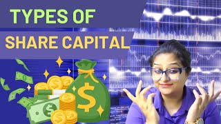 DIFFERENT types of share capital EXPLAINED  AUTHORISED ISSUED SUBSCRIBED PAID UP CAPITAL [upl. by Irak759]