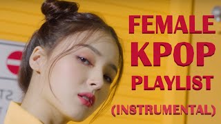 KPOP Girl Group Playlist Instrumental Songs for Work and Study [upl. by Alikahs]