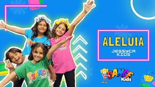 Aleluia  Jessyca Kids  Happy Dance Kids Coreografia [upl. by Currie445]