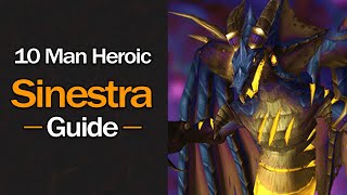 The ONLY Sinestra Guide Youll EVER Need 10 Man Heroic [upl. by Initirb883]