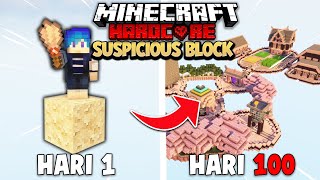 100 Hari Minecraft Hardcore ONE SUSPICIOUS BLOCK [upl. by Kathlin]