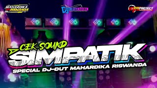 DJ SIMPATIK SPECIAL CEKSOUND MAHARDIKA RISWANDA FT DJ RISKI IRVAN NANDA 69 PROJECT ‼️ [upl. by Tenaej]