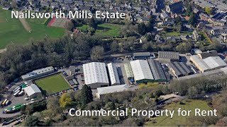 Nailsworth Mills Estate Commercial Property for Rent in Gloucestershire [upl. by Slinkman]