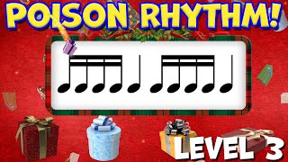 Presents  Christmas Winter Poison Rhythm Play Along  Level 3 [upl. by Quintina]