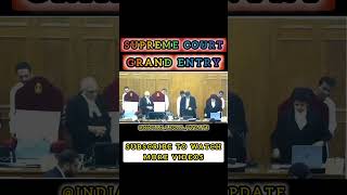 Supreme Court  Grand Entry  highcourtjudge law advocate livecourt lawyer lawschool new [upl. by Joash]