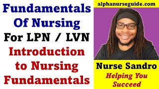 LPN Fundamentals of Nursing Chapter 1  LPN Foundations of Nursing Chapter 1  LPNLVN Program Intro [upl. by Orten]