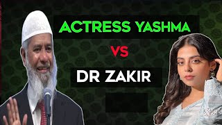 Actress Yashma Gill asks Dr Zakir Naik About Destiny [upl. by Roanne941]