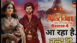 Finally  Aladdin season 4 coming soon  Episode 1  kab aayega  Lastest update [upl. by Brande182]