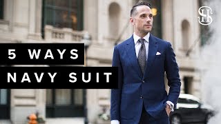 5 Ways To Wear A Navy Suit  Classic Mens Style Lookbook [upl. by Seamus]