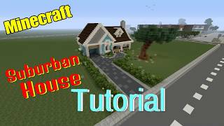 Minecraft Suburban House Tutorial [upl. by Staten]