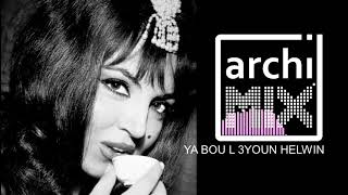 YA BOU L 3YOUN HELWIN By Samira Toufic REMIX BY ARCHIMIX سميرة توفيق  ياابو العيون حلوين [upl. by Twyla]