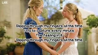 Meryl Streep  Slipping Through My Fingers From quotMamma Miaquot Lyrics Video [upl. by Aimil]