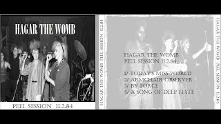 HAGAR THE WOMB  11284 John Peel SESSION  UK Punk Demos [upl. by Suiramed]