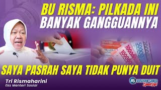 Bu Risma Pilkada Ini Banyak Gangguannya Saya Pasrah Saya Tidak Punya Duit  SPEAKUP [upl. by Burnley763]