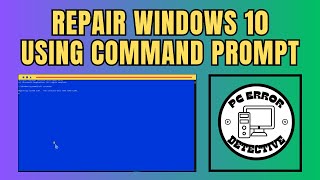 How to Repair Windows 10 Using Command Prompt [upl. by Bernice925]