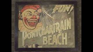 pontchartrain beach music video [upl. by Cosma459]