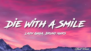 Lady Gaga Bruno Mars  Die With A Smile Lyrics [upl. by Sualkcin]