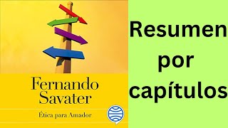 Ética para Amador de Fernando Savater Resumen por capítulos [upl. by Adyela]