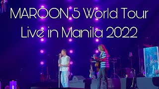 MAROON 5 World Tour Live in Manila 2022 [upl. by Aubrey]