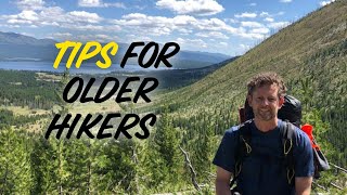 Tips for Older Hikers and Backpackers [upl. by Atikel]