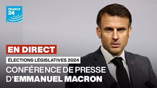 Élections législatives 2024  suivez la conférence de presse dEmmanuel Macron en DIRECT [upl. by Eirrak]