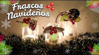 Frascos decorados de Navidad 🎄Chuladas Creativas Christmas Diy [upl. by Regazzi]