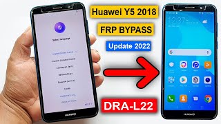 Huawei Y5 2018 DRAL22 FRP Bypass Final Update 2022  Huawei Y5 2018 Google Lock Remove Without PC [upl. by Tedder]