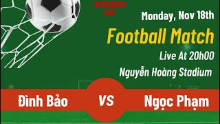 RPL S5 BẢNG B  ĐÌNH BẢO vs NGỌC PHẠM ngày 18112024 [upl. by Cirri]