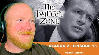 THE TWILIGHT ZONE 1961  CLASSIC TV REACTION  Season 2 Ep 13  Back There react [upl. by Bilbe]