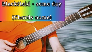 Blackfield  some day  chords name and rhythm [upl. by Aloap]